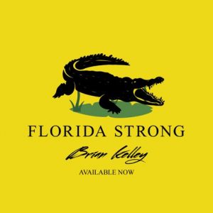 Brian Kelley "Florida Strong"